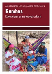 Cover of: Rumbos: Explorations in Cultural Anthropology