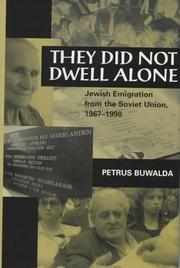 Cover of: They did not dwell alone by Piet Buwalda