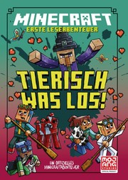 Cover of: Minecraft - Erste Leseabenteuer: Tierisch was los! [Ein offizielles Mincraftabenteuer] (Band 9)