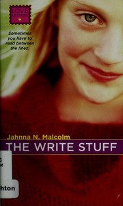 Cover of: The write stuff by Jahnna N. Malcolm, Jahnna N. Malcolm