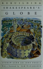 Cover of: Rebuilding Shakespeare's Globe
