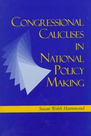 Congressional Caucuses in National Policymaking by Susan Webb Hammond