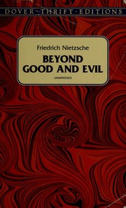 Cover of: Beyond good and evil: prelude to a philosophy of the future