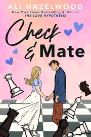 Cover of: Check and Mate: From the Bestselling Author of the Love Hypothesis