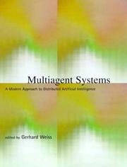 Cover of: Multiagent systems: a modern approach to distributed artificial intelligence
