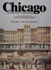 Cover of: Chicago, center for enterprise: an illustrated history