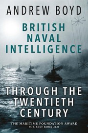 Cover of: British Naval Intelligence Through the Twentieth Century