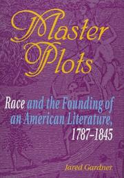 Cover of: Master plots by Jared Gardner