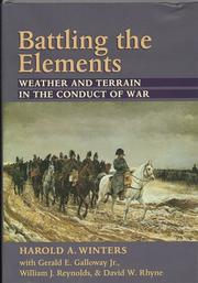 Battling the elements by Harold A. Winters, Gerald A. Galloway, William J. Reynolds, David W. Rhyne