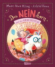 Cover of: Das NEINhorn und der Geburtstag
