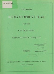 Cover of: Amended redevelopment plan for the Central Area Redevelopment Project by La Mesa (Calif.). Community Redevelopment Agency, La Mesa (Calif.). Community Redevelopment Agency