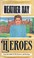 Cover of: Heroes