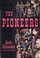 Cover of: The pioneers