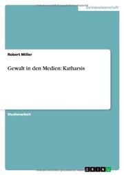 Cover of: Gewalt in den Medien by Robert Miller, Robert Miller