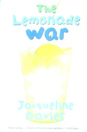 The Lemonade War by Davies, Jacqueline