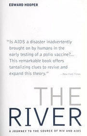 Cover of: The river: a journey to the source of HIV and AIDS