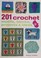 Cover of: 201 crochet motifs, blocks, projects and ideas