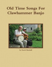 Cover of: Old Time Songs for Clawhammer Banjo