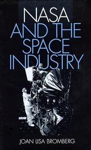 Cover of: NASA and the space industry by Joan Lisa Bromberg