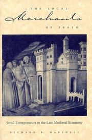 Cover of: The local merchants of Prato by Richard K. Marshall
