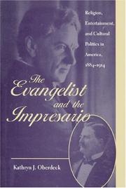The evangelist and the impresario by Kathryn J. Oberdeck