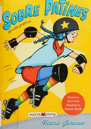 Cover of: Sobre patines by Victoria Jamieson, Victoria Jamieson