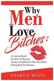 Cover of Why Men Love Bitches