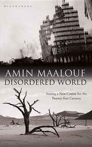 Cover of: Disordered World by Amin Maalouf, Amin Maalouf