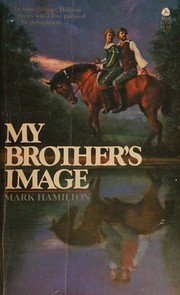 Cover of: My Brother's Image by Mark Hamilton, Mark Hamilton