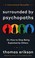Cover of: Surrounded by Psychopaths