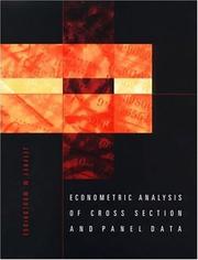 Cover of: Econometric Analysis of Cross Section and Panel Data by Jeffrey M. Wooldridge