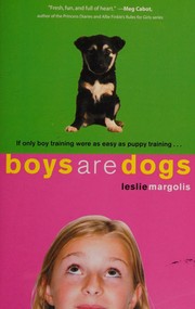 Cover of: Boys Are Dogs