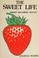 Cover of: The sweet life