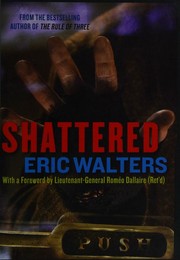 Cover of: Shattered by Eric Walters, Eric Walters