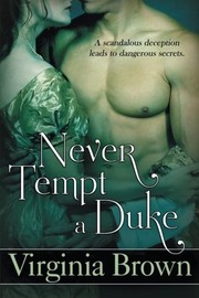 Cover of: Never tempt a Duke by Virginia Brown, Virginia Brown