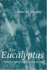 Cover of: The Eucalyptus: A Natural and Commercial History of the Gum Tree (Center Books in Natural History)