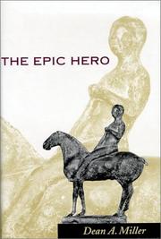 The epic hero by Dean A. Miller