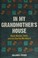 Cover of: In My Grandmother's House