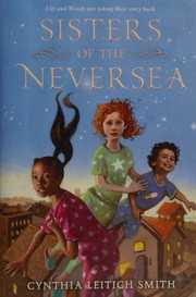 Cover of: Sisters of the Neversea by Cynthia Leitich Smith, Cynthia Leitich Smith