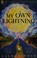 Cover of: My Own Lightning