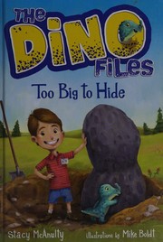 Cover of Too big to hide by Stacy McAnulty
