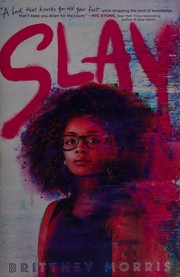 Slay by Brittney Morris