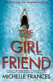 Cover of: The Girlfriend by Michelle Frances, Michelle Frances
