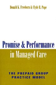 Cover of: Promise and Performance in Managed Care | Donald K. Freeborn
