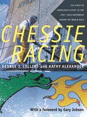 Cover of: Chessie Racing: The Story of Maryland's Entry in the 1997-1998 Whitbread Round the World Race