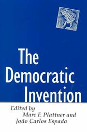 Cover of: The Democratic Invention (A Journal of Democracy Book)