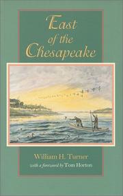 East of the Chesapeake by William H. Turner
