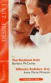 Cover of: That Blackhawk Bride / Billionaire Bachelors - Gray