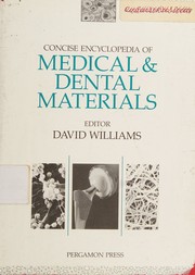 Cover of: Concise encyclopedia of medical & dental materials by D. F. Williams, R. W. Cahn, Michael B. Bever