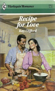 Cover of: Recipe For Love by Kay Clifford, Kay Clifford